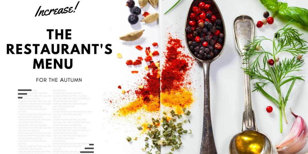 Increase the Restaurant's Menu for the Аutumn